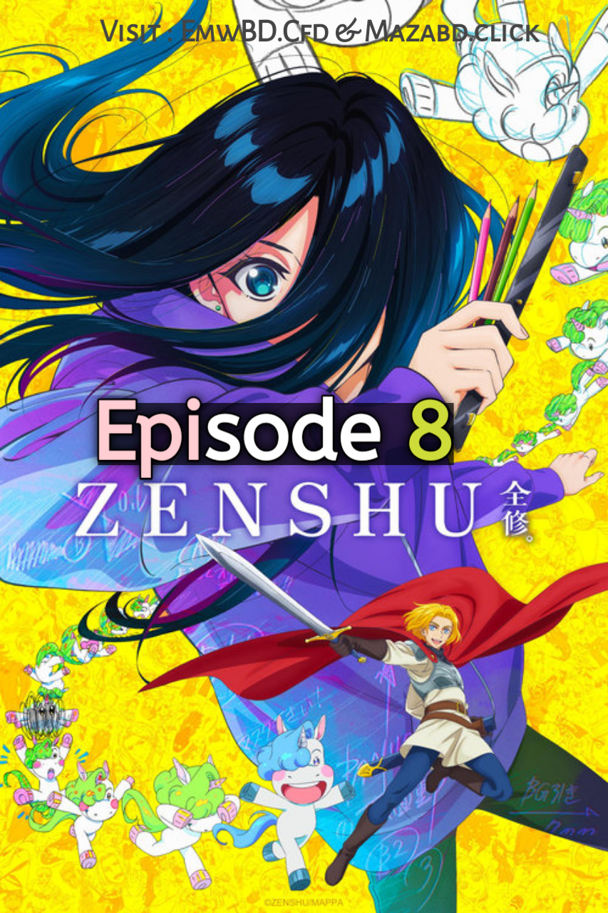 Zenshu 2024 S1 Ep 8 Triple Audio Anime Series