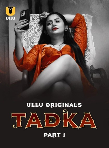 Tadka Part 1 (2025) S1 Hindi Ullu