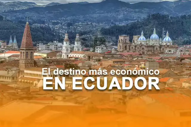 El destino más económico en Ecuador