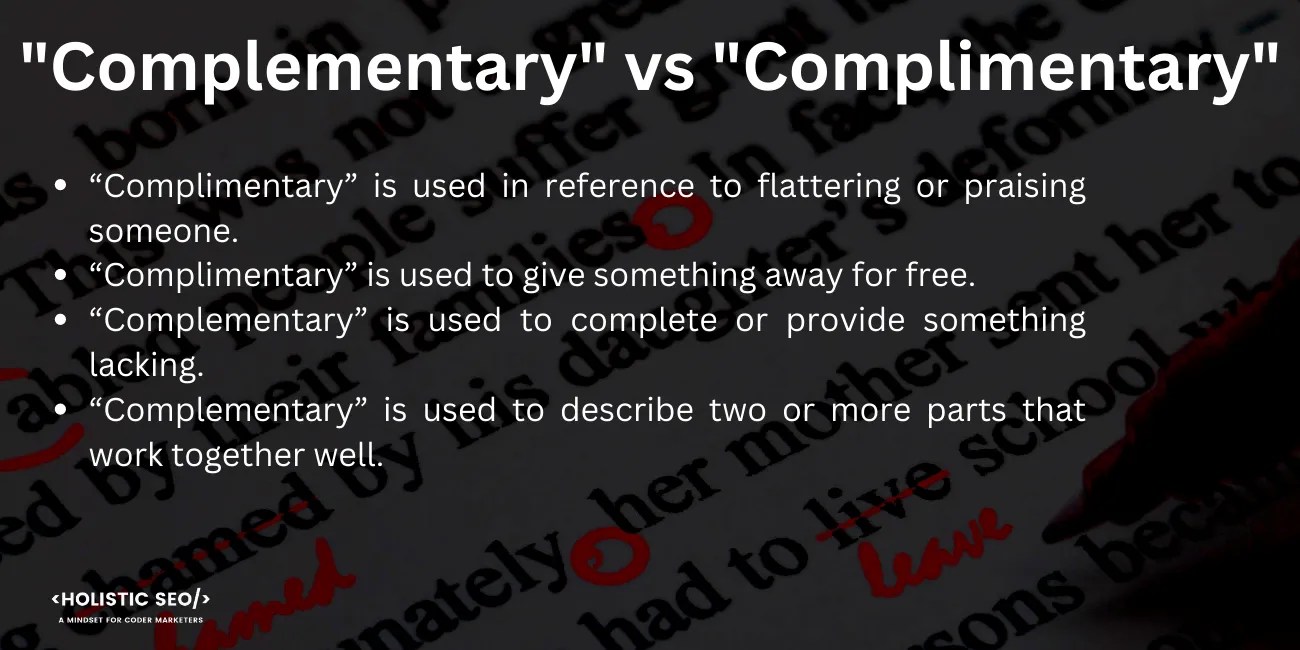 Complementary vs complimentary: difference between them and how to