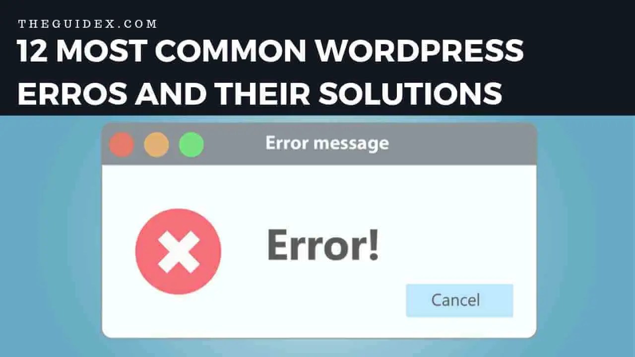 Learn how to fix the wordpress error establishing a database connection. 12 Most Common Wordpress Errors And How To Fix Them
