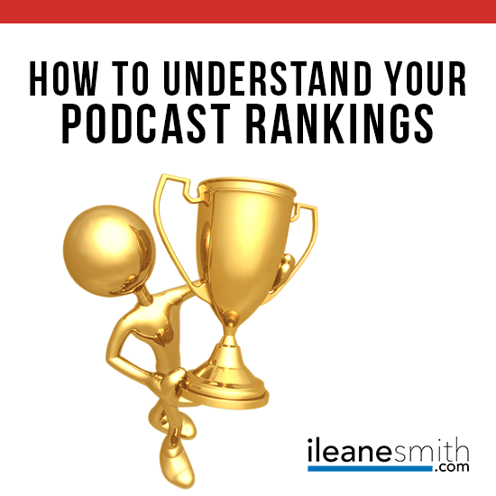How to Understand Your Podcast Ranking