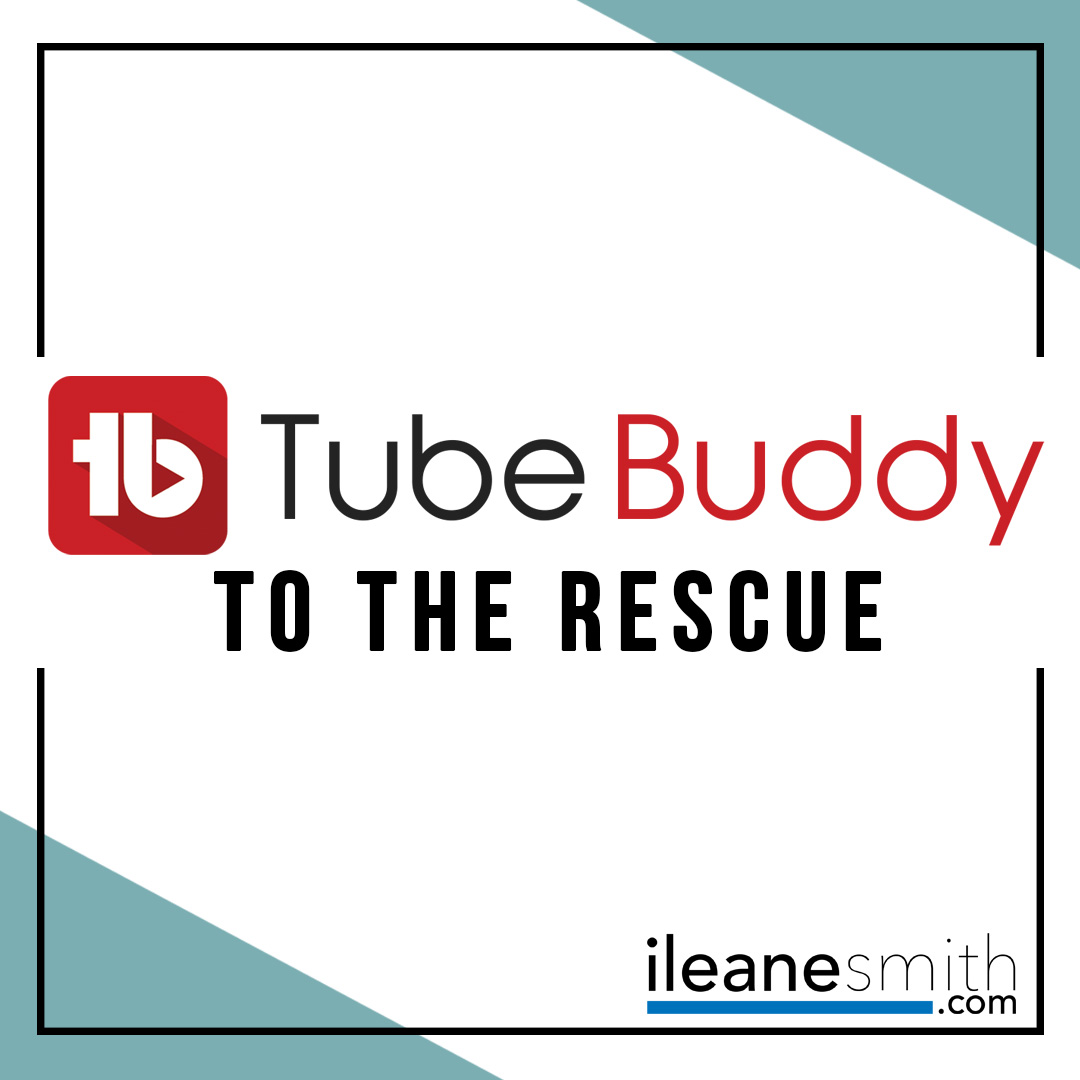 TubeBuddy Rescues Your YouTube