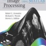 Digital Image Processing Using MATLAB 2nd Edition By Gonzalez Woods And Eddins - Ilmekutab