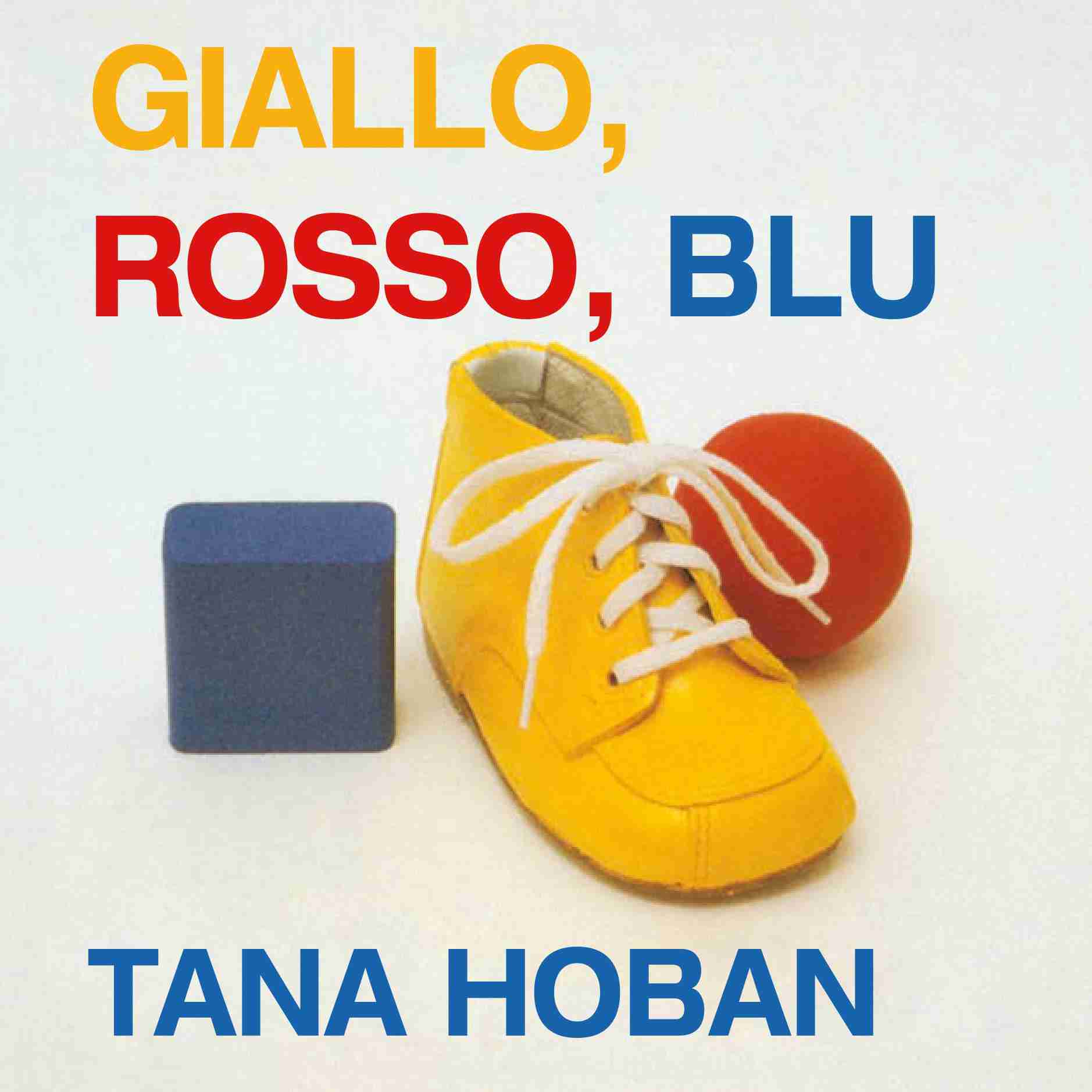 GIALLO, ROSSO, BLU di Tana Hoban, CAMELOZAMPA