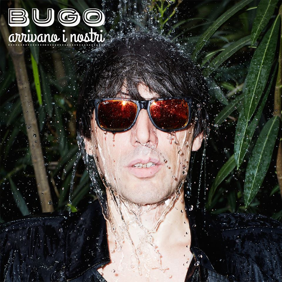 Bugo - "Arrivano I Nostri" E.P. - REC/MIX