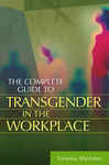 The complete guide to transgender in the workplace