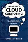 A Brief Guide To Cloud Computing By Barnatt Christopher Cloud - Geometric Arts - Professional Ultra HD Collection