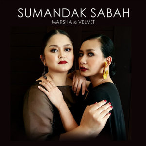 Lirik Lagu Sumandak Sabah Sumandak Sabah Song Select The Following Files That You Wish To Download Or Play Stream If You Do Not Find Them Please Search Only For Artist