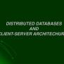 PPT - DISTRIBUTED DATABASES AND CLIENT-SERVER ARCHITECHURES PowerPoint ...