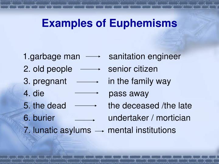 10 examples of euphemism sentences