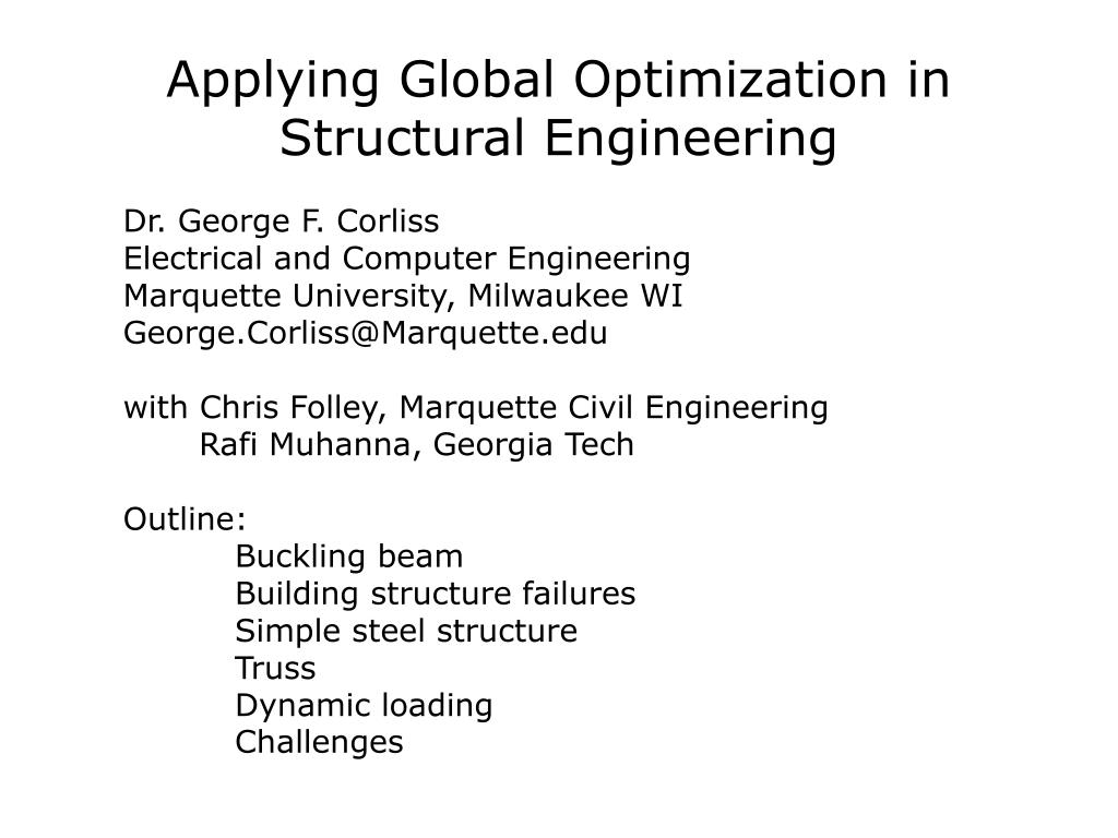 Ppt Applying Global Optimization In Structural Engineering