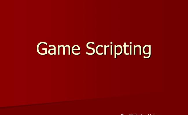 PPT - Game Scripting PowerPoint Presentation, Free Download - ID:756929