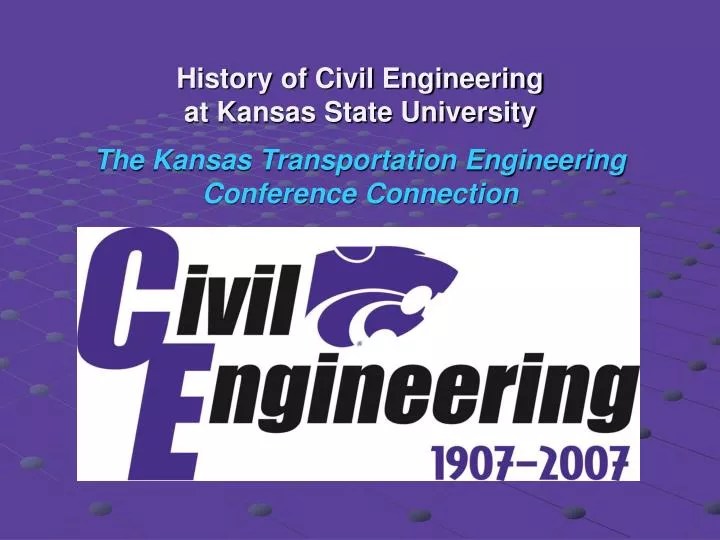 Ppt History Of Civil Engineering At Kansas State University The