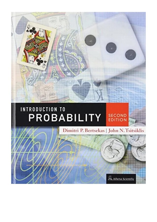 Introduction To Probability 2nd Edition Dimitri P Bertsekas John N Tsitsiklis Rebeccanapper Issuu Introduction to Probability SECOND EDITION Dimitri P.