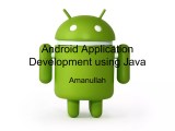 Android Application Development Using Java Ppt