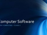 Basic Computing Lesson 2 Computer Software Pptx