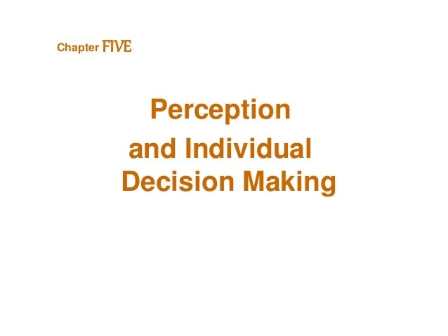 Perception And Individual Decision Making Ppt Video Online Download There are some models that can help us in thinking through decision-making in organizations.