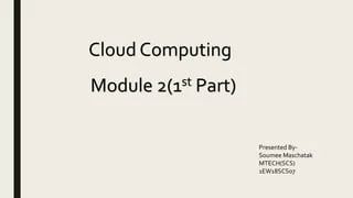 Cloud Computing Module 2 First Part Pptx - Ultra HD Colorful Textures for Desktop