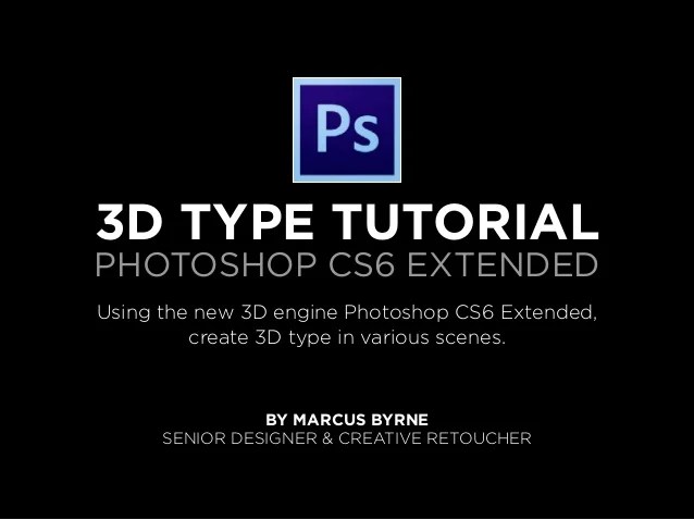 Create 3d Type In Photoshop Cs6