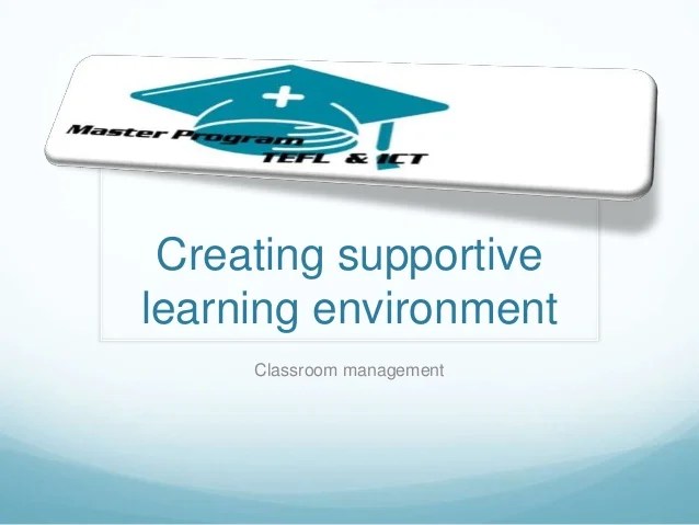 Creating a Positive and Supportive Learning Environment
