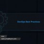 DevOps Best Practices | DevOps Tutorial For Beginners | DevOps Tutorial ...