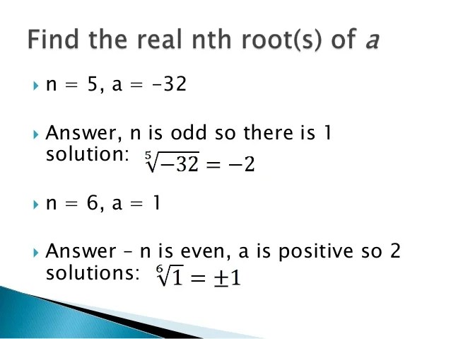 Evaluate Nth Roots And Use Rational Exponents Simplify expressions of the formn an. Evaluate Nth Roots And Use Rational Exponents 1061 Evaluate nth Roots and Use Rational Exponents Goal p Evaluate nth roots and study rational exponents.