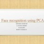 Face Recognition Using PCA-Principal Component Analysis Using MATLAB | PPTX