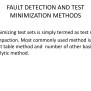 Fault Detection And Test Minimization Methods | PPTX
