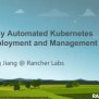 Fully Automated Kubernetes Deployment And Management | PPT