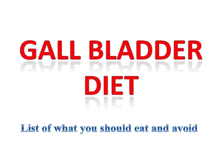 gallbladder diet list of what you should eat and avoid