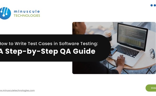 How To Write Test Cases In Software Testing? A Step-by-Step QA Guide | PDF