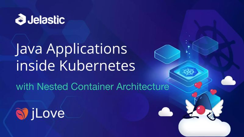 Running Jakarta Ee Applications Inside Kubernetes With Nested Container Architecture J1 Live - Best Light Pictures in 4K