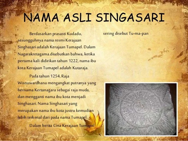 Raden wijaya adalah cucu dari narasingamurti dan menantu dari raja. kerajaan singhasari