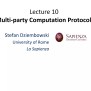 Lecture 10 - Multi-Party Computation Protocols | PPT