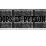 Introduction To Loops In Python/python Loops | PPT