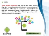 Native Android Application Development Ppt