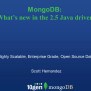 What's New In The MongoDB Java Driver (2.5)? | PPT