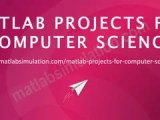 Matlab Projects For Computer Science Research Topics Pptx