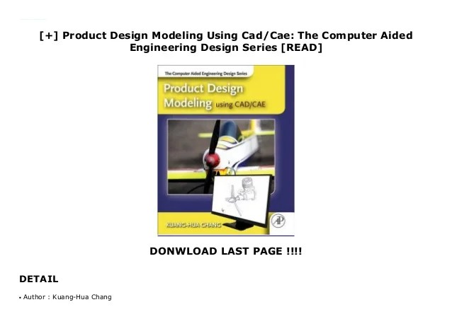Product Design Modeling Using Cad Cae The Computer Aided