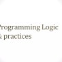 Programming Logic &practices | PPT