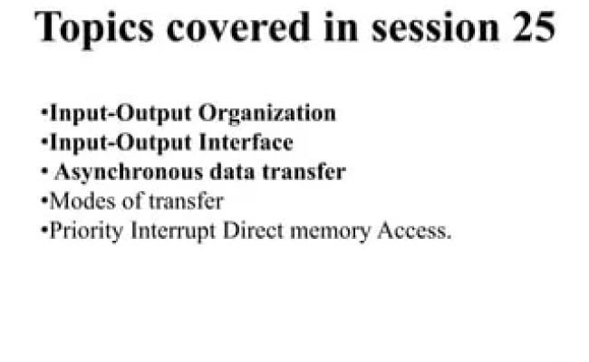 CS304PC:Computer Organization And Architecture Session 25 Asynchronous ...