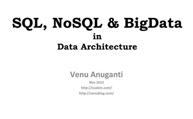 SQL, NoSQL, BigData In Data Architecture | PPT