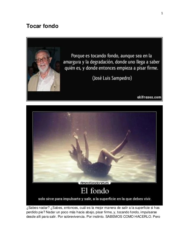 pic Lo Bueno De Tocar Fondo Es Que Solo Te Queda Subir Autor tocando fondo