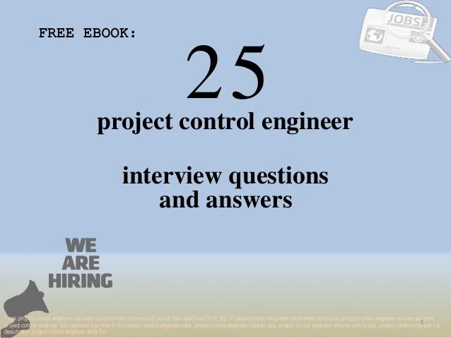 Top 25 Project Control Engineer Interview Questions And