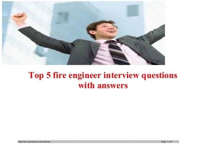Top 5 Fire Engineer Interview Questions With Answers