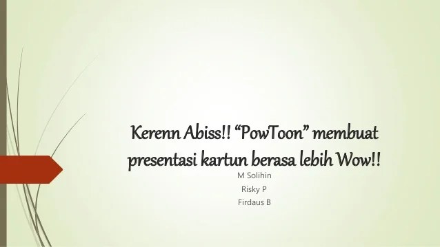 Tetap Aktif Belajar Di Rumah Membuat Presentasi Menggunakan Powtoon Belajar Di Rumah Presentasi Belajar Powtoon adalah softwarae online yang digunakan untuk membuat presentasi animasi dan video animasi pembelajaran.