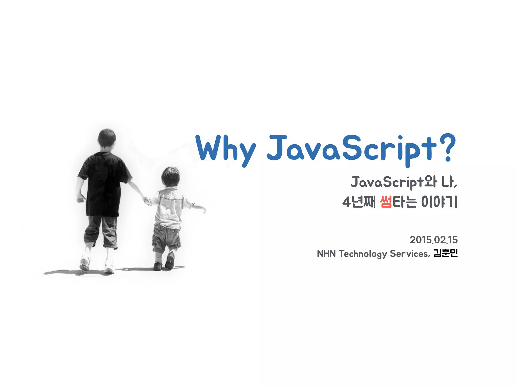 Why javascript?