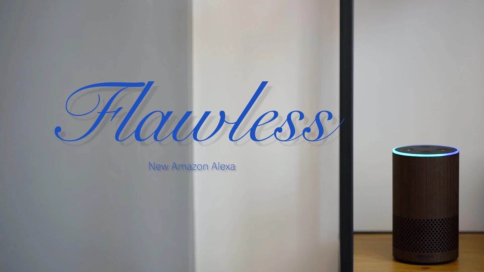 Flawless New Amazon Alexa
