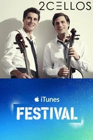 2CELLOS - Live at iTunes Festival 2011 (2011)